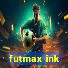 futmax ink